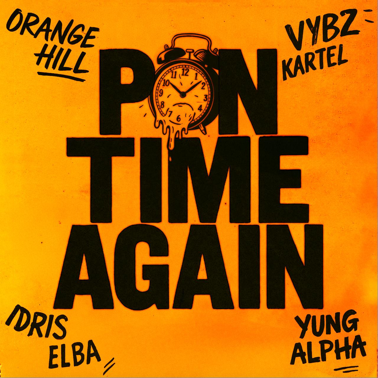 Star Power Collides: Idris Elba Joins Vybz Kartel, Orange Hill & Yung Alpha on 'Pon Time'


Mega Collab Alert: Orange Hill Drops 'Pon Time' with Vybz Kartel, Idris Elba & Yung Alpha


Hollywood Meets Dancehall: Idris Elba & Vybz Kartel Join Orange Hill's 'Pon Time'