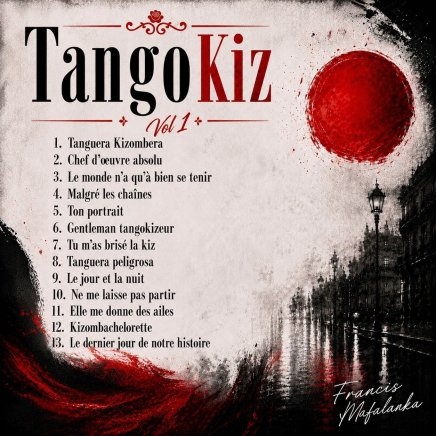 Tangokiz Vol. 1: The Emerging Sound of Tango and Kizomba Fusion